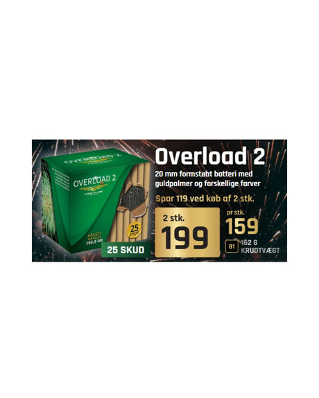 (Nr.81) Overload 2 by First Class - 25 skud - TILBUD 2 FOR 199,- kr